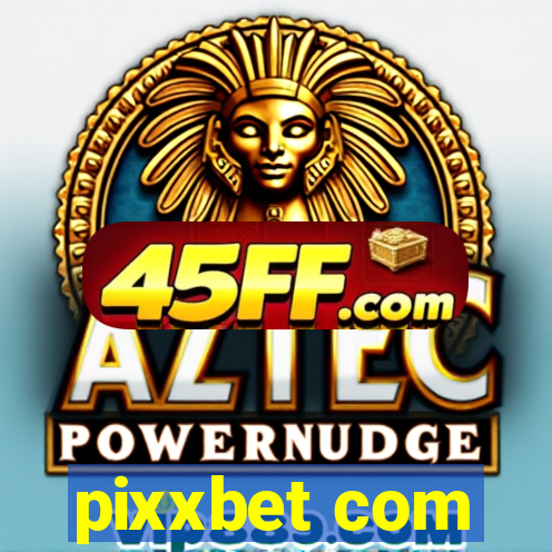 pixxbet com